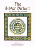 The Silver Dirham The Power of the Shahadah PB